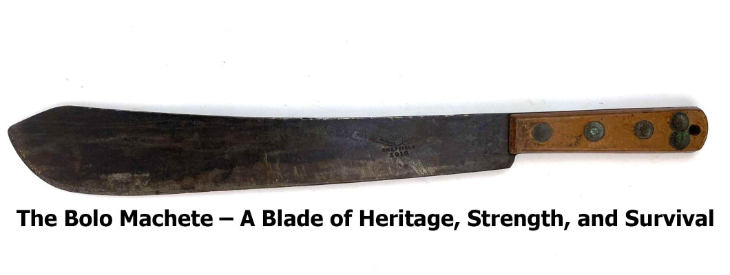 The Bolo Machete – Filipino Farming Blade