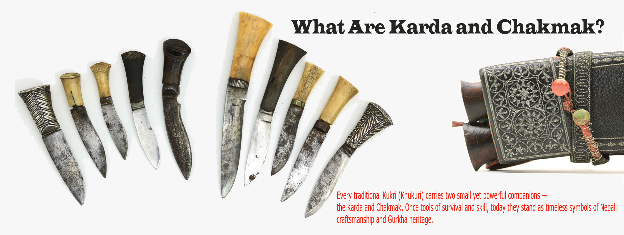 Karda and Chakmak on Khukuri