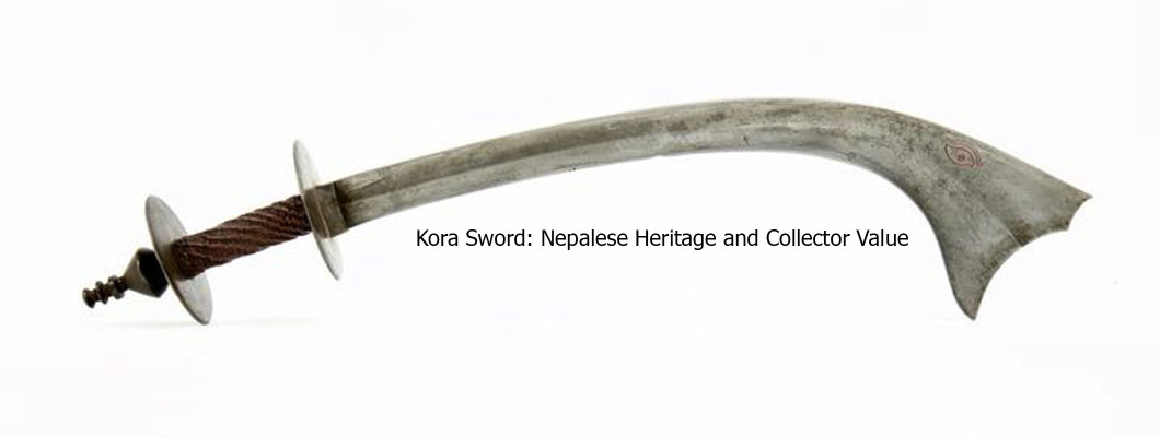 Kora Sword: Nepalese Heritage and Collector Value