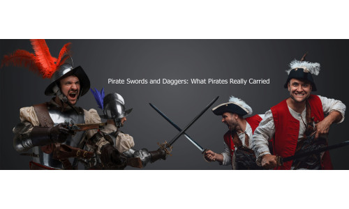 Pirate Swords and Daggers: What Pirates Really Carried, and How to Own a Hand-Forged Replica