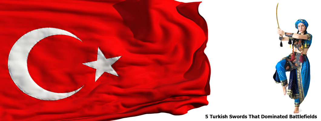 5 Turkish Swords That Dominated Battlefields