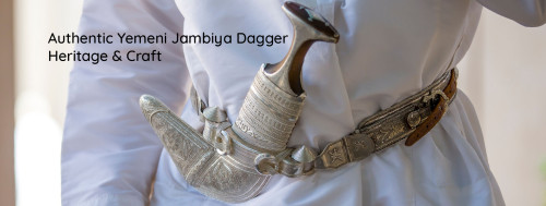 Yemeni Jambiya Dagger – History, Craftsmanship & Buying Guide