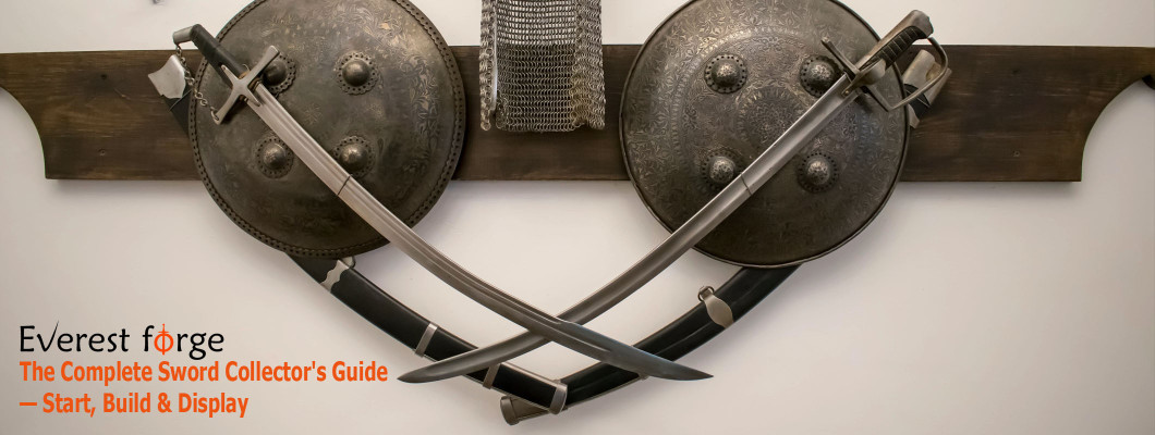 The Complete Sword Collector's Guide — Start, Build & Display