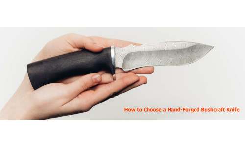How to Choose a Hand-Forged Bushcraft Knife — Blade Length, Grind, Tang and Spine