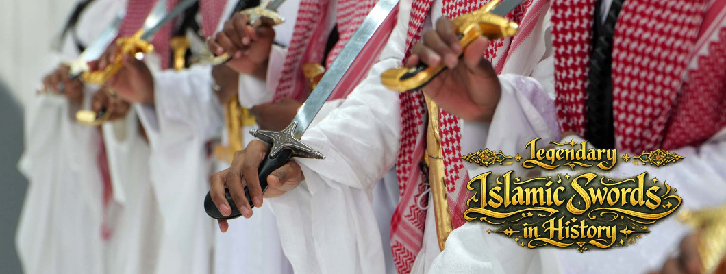 10 Legendary Islamic Swords in History – Zulfiqar, Al-Battar & Famous Muslim Blades