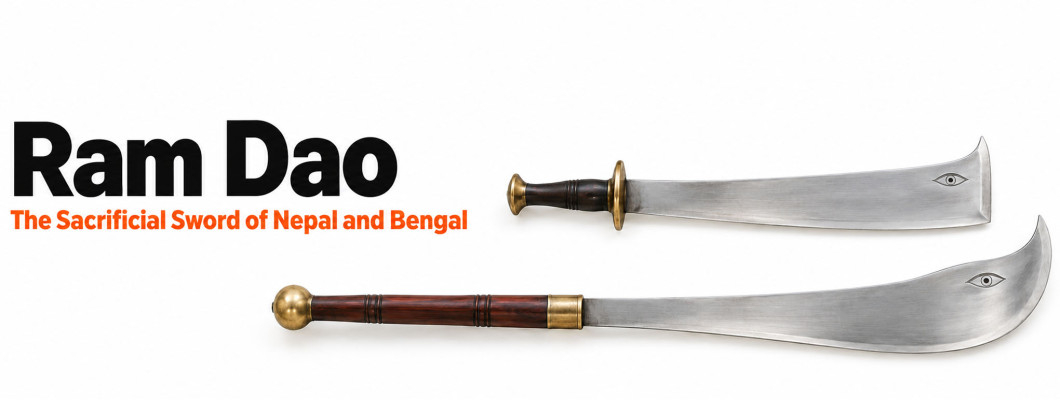 Ram Dao: The Sacrificial Sword of Nepal and Bengal