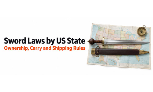 Sword Laws by US State: Ownership, Carry and Shipping Rules