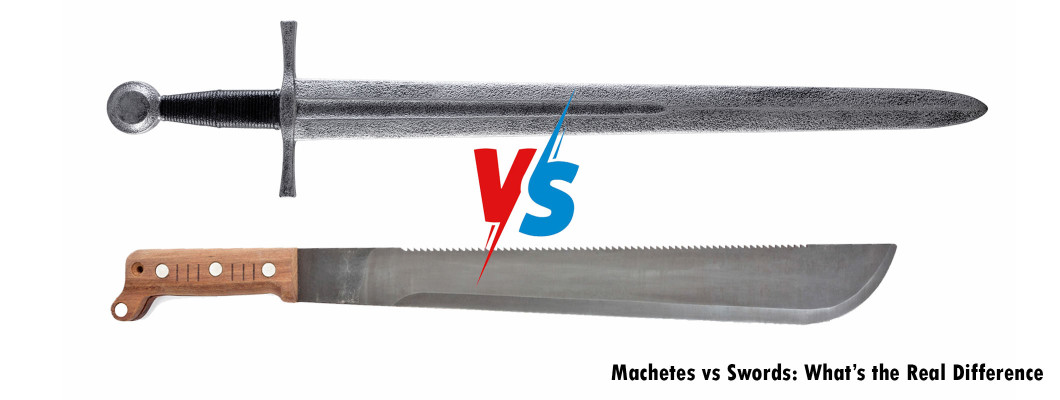 Machetes vs Swords: What’s the Real Difference