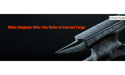 Custom Forged Blade — What Happens After You Order at Everest Forge