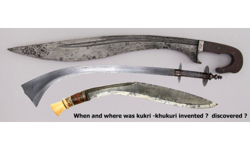 When and where was kukri -khukuri invented ?  discovered ?