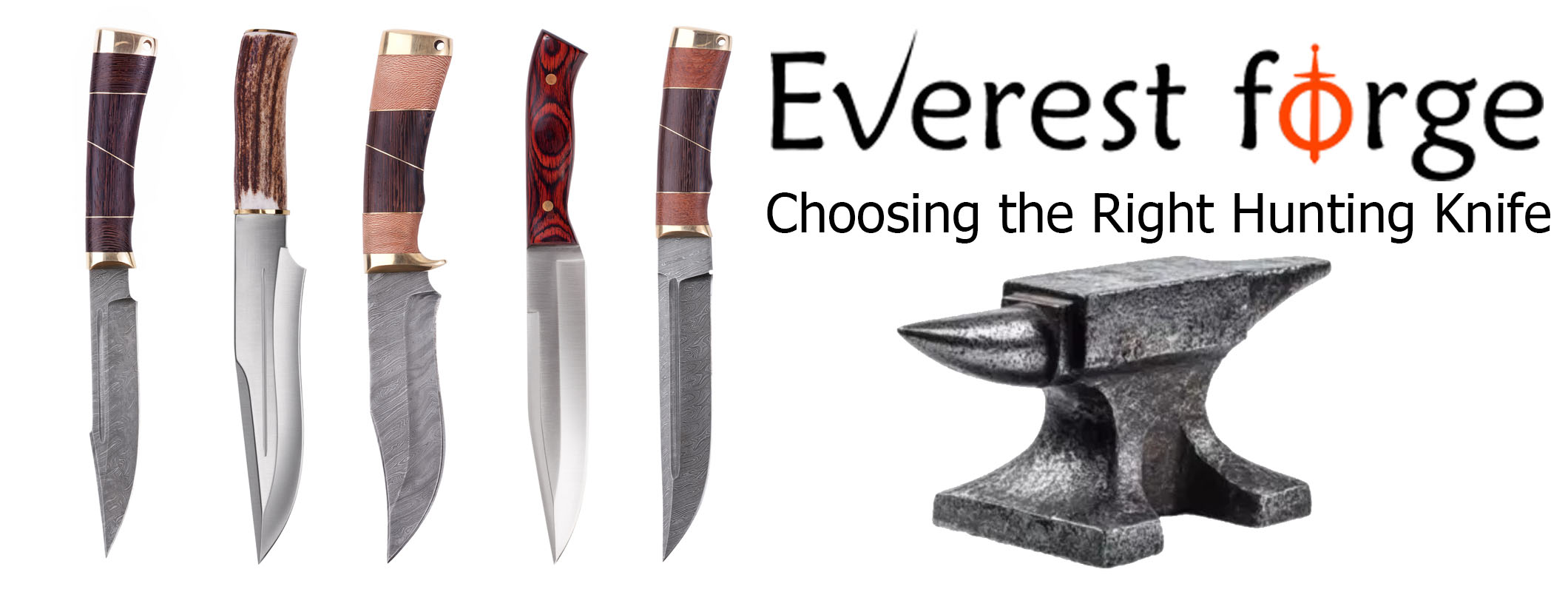 Choosing the Right Hunting Knife – Everest Forge