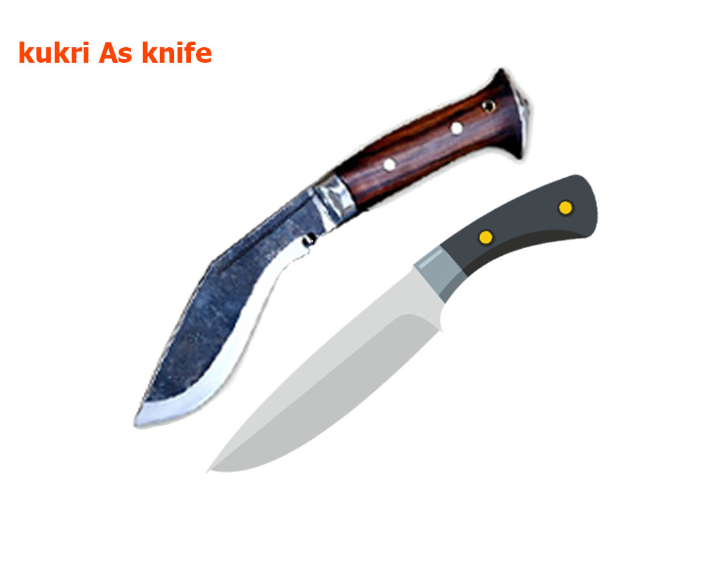 Kukri as Knife